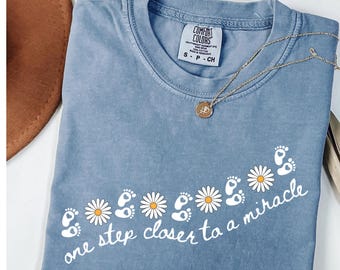 Camiseta de FIV con colores cómodos, FIV: Un paso más cerca de un milagro, FIV: Espera milagros, Extracción de óvulos, Regalo de fertilidad para el día de la transferencia