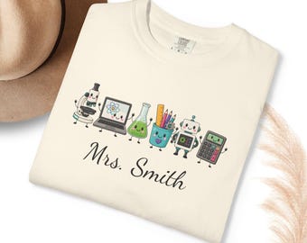 Custom Science Teacher Shirt, Personalized STEM Teacher Tee, Comfort Colors Chemistry Biology Teacher Gift, Teacher Name Shirt