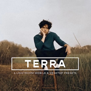 May include: A man sits on a wooden stool in a field of tall grass. He is wearing a blue sweater and black pants. The text "TERRA 4 LIGHTROOM MOBILE & DESKTOP PRESETS" is displayed below him.