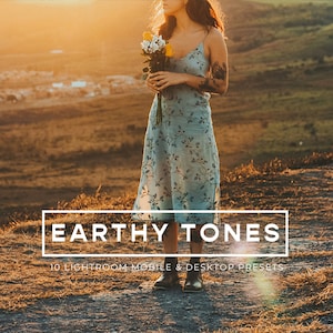 May include: A woman in a floral dress stands in a field at sunset, holding a bouquet of yellow flowers. The text "Earthy Tones" and "10 Lightroom Mobile & Desktop Presets" is displayed on the image.