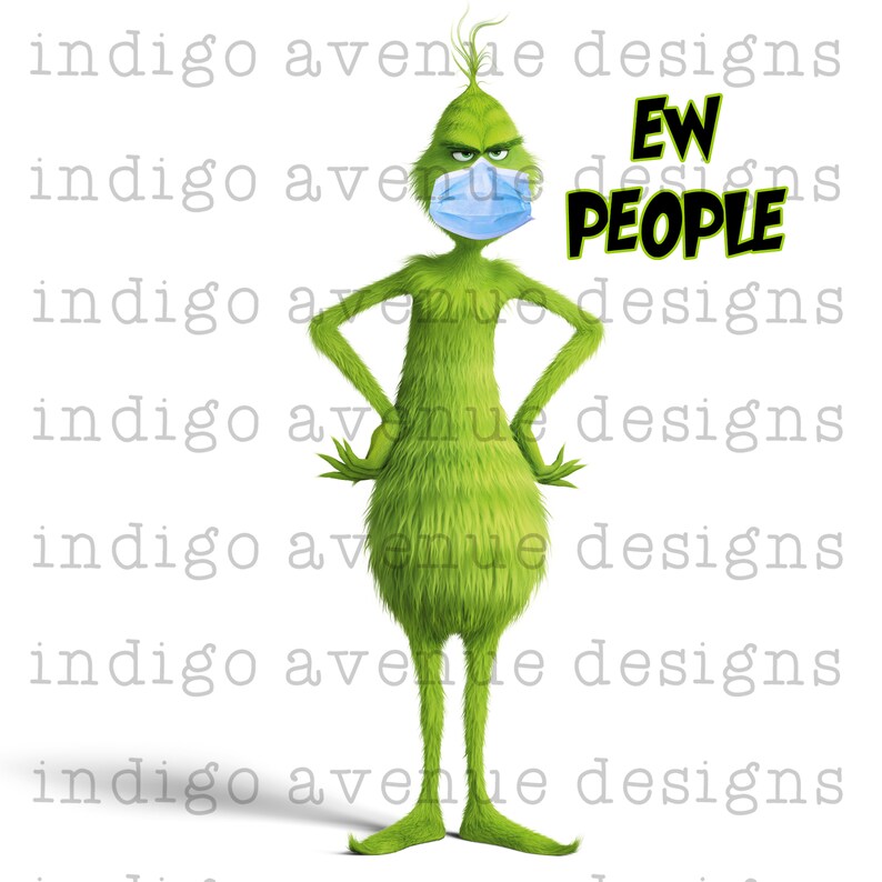 ew people grinch