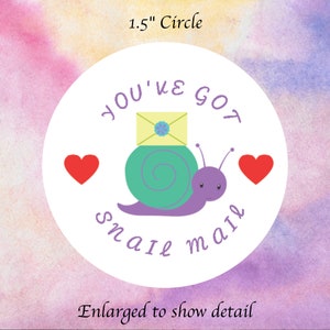 You&#39;ve Got Snail Mail Stickers | 30 Stickers per sheet | 1.5&quot; Circles | Great for decorating your envelopes, postcards, and stationery paper