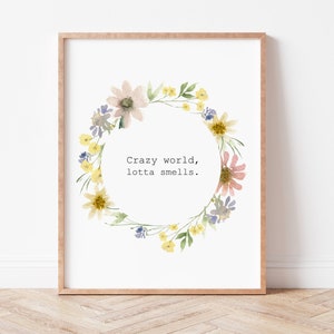 Crazy World Lotta Smells, Funny Bathroom Art Decor, Michael Scott Quotes, The Office TV Show Quotes