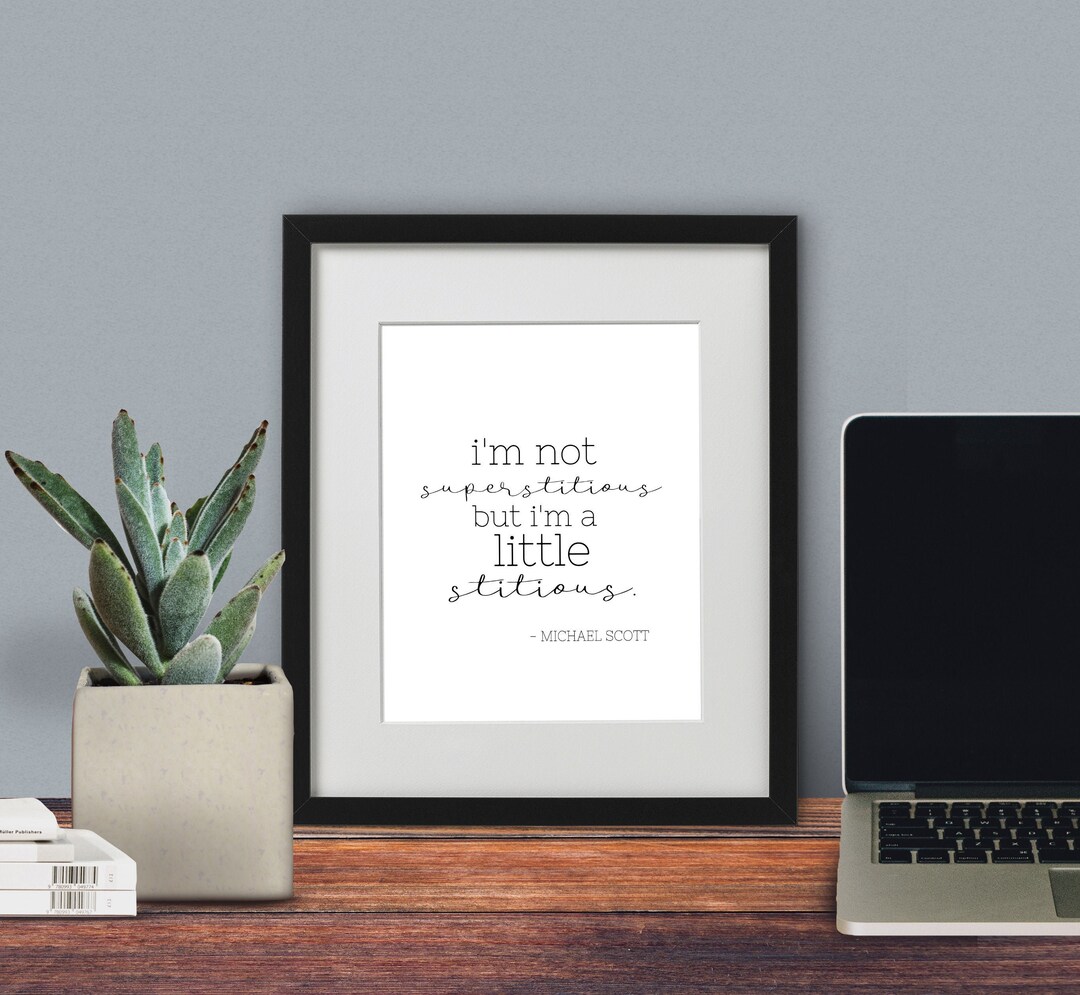 The Office TV Show PRINT, I'm Not Superstitious but I'm a Little ...