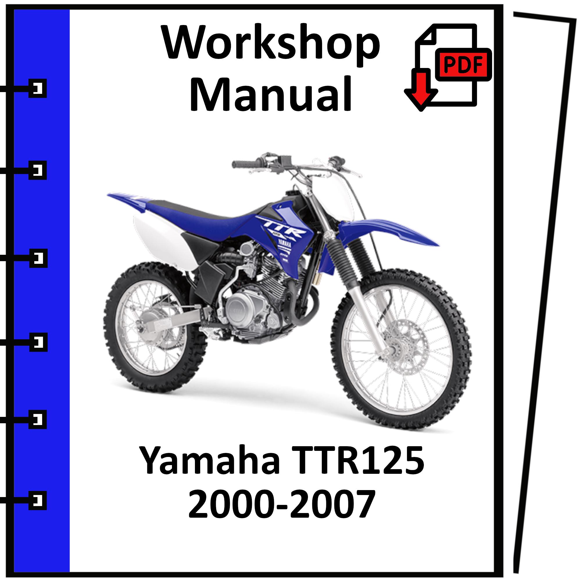 YAMAHA TTR125 2000 2001 2002 2003 2004 2005 2006 2007 service repair workshop manual pdf