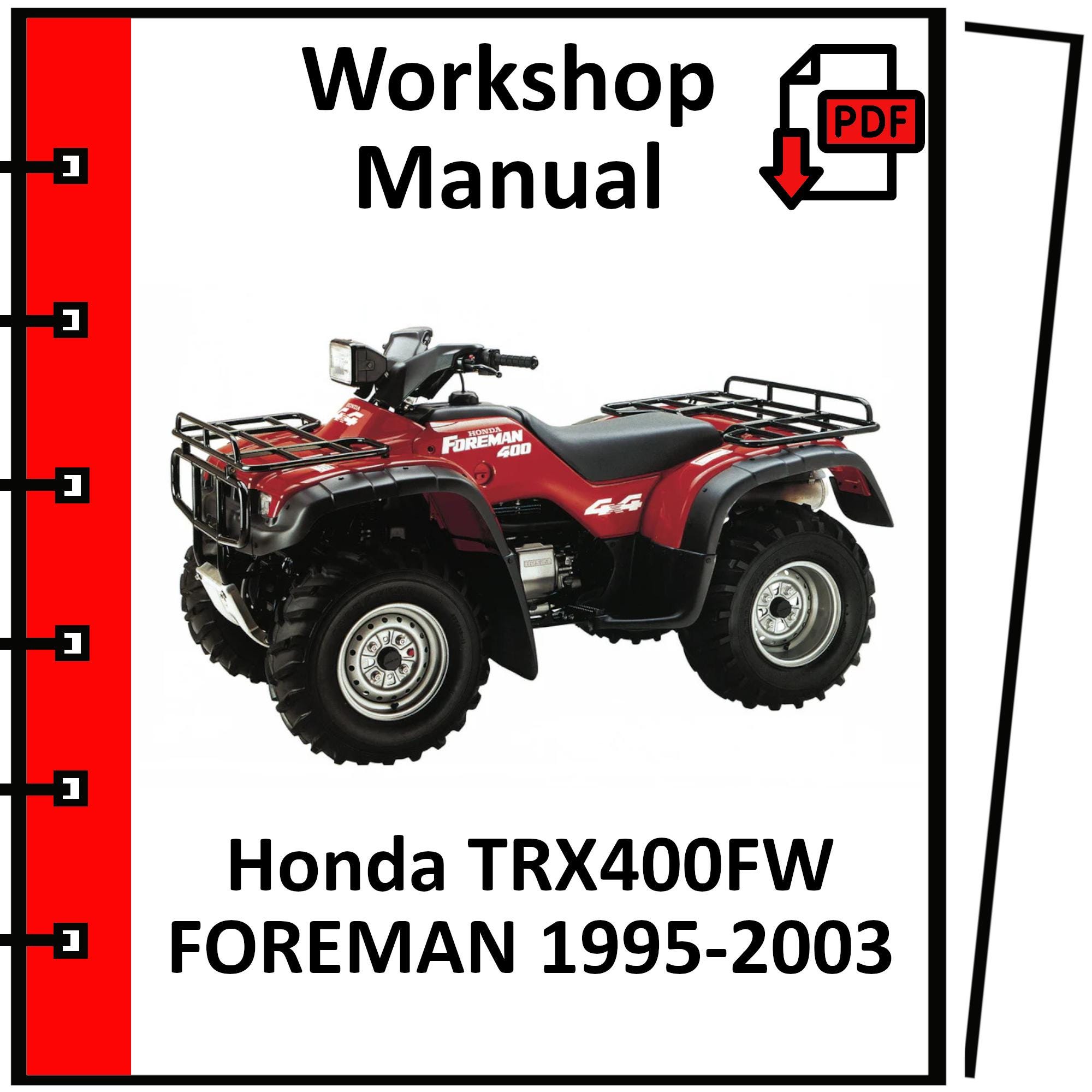 HONDA TRX400FW 1995 1996 1997 1998 1999 2000 2001 2002 2003