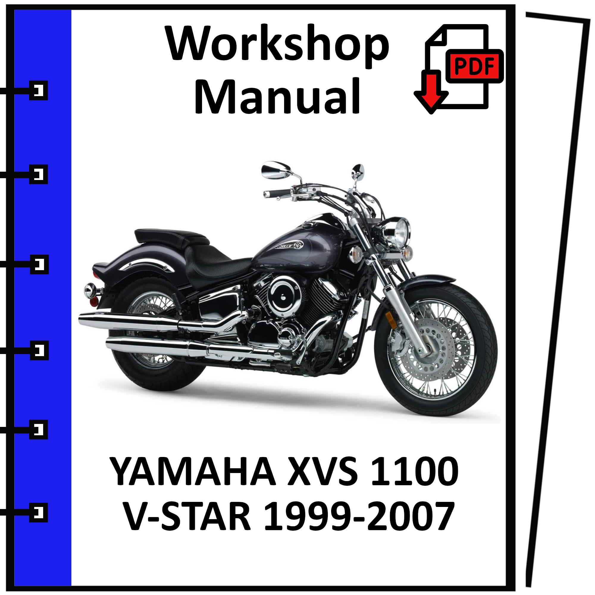 YAMAHA XVS 1100 V-STAR 1999 2000 2001 2002 2003 2004 2005 2006 2007 service repair workshop manual pdf