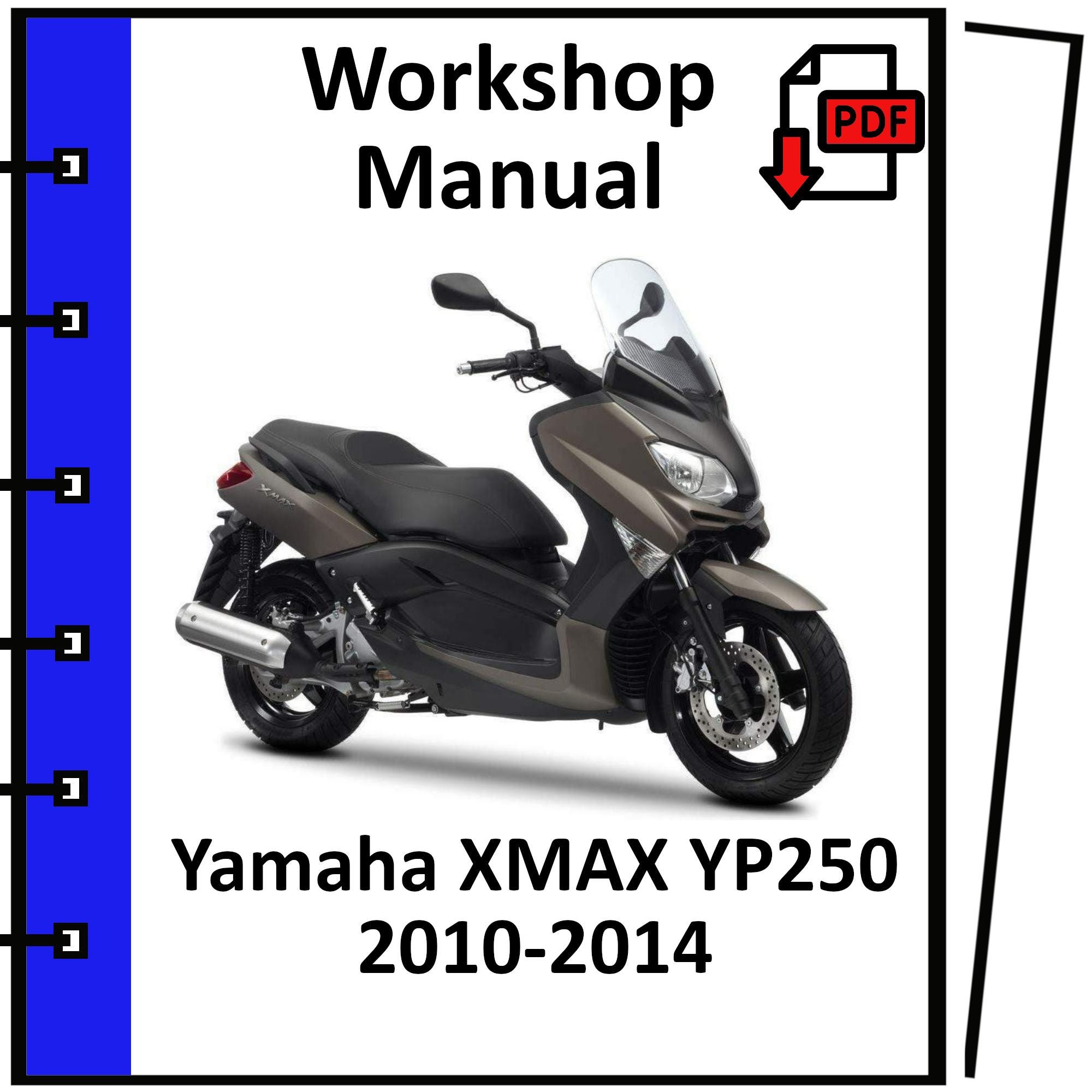 YAMAHA XMAX YP250 2010 2011 2012 2013 2014 Service Repair Workshop