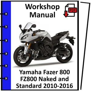 YAMAHA FAZER 800 F81 FZ800 2010 2011 2012 2013 2014 2015 2016 service repair workshop manual pdf