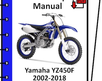 YAMAHA YZ450F 2002 2003 2004 2005 2006 2007 2008 2009 2010 2011 2012 2013 2014 2015 2016 2017 2018 Service-Reparatur-Werkstatthandbuch PDF