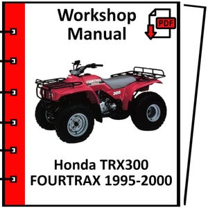 HONDA TRX300 FOUTRAX 1995 1996 1997 1998 1999 2000 Service Repair