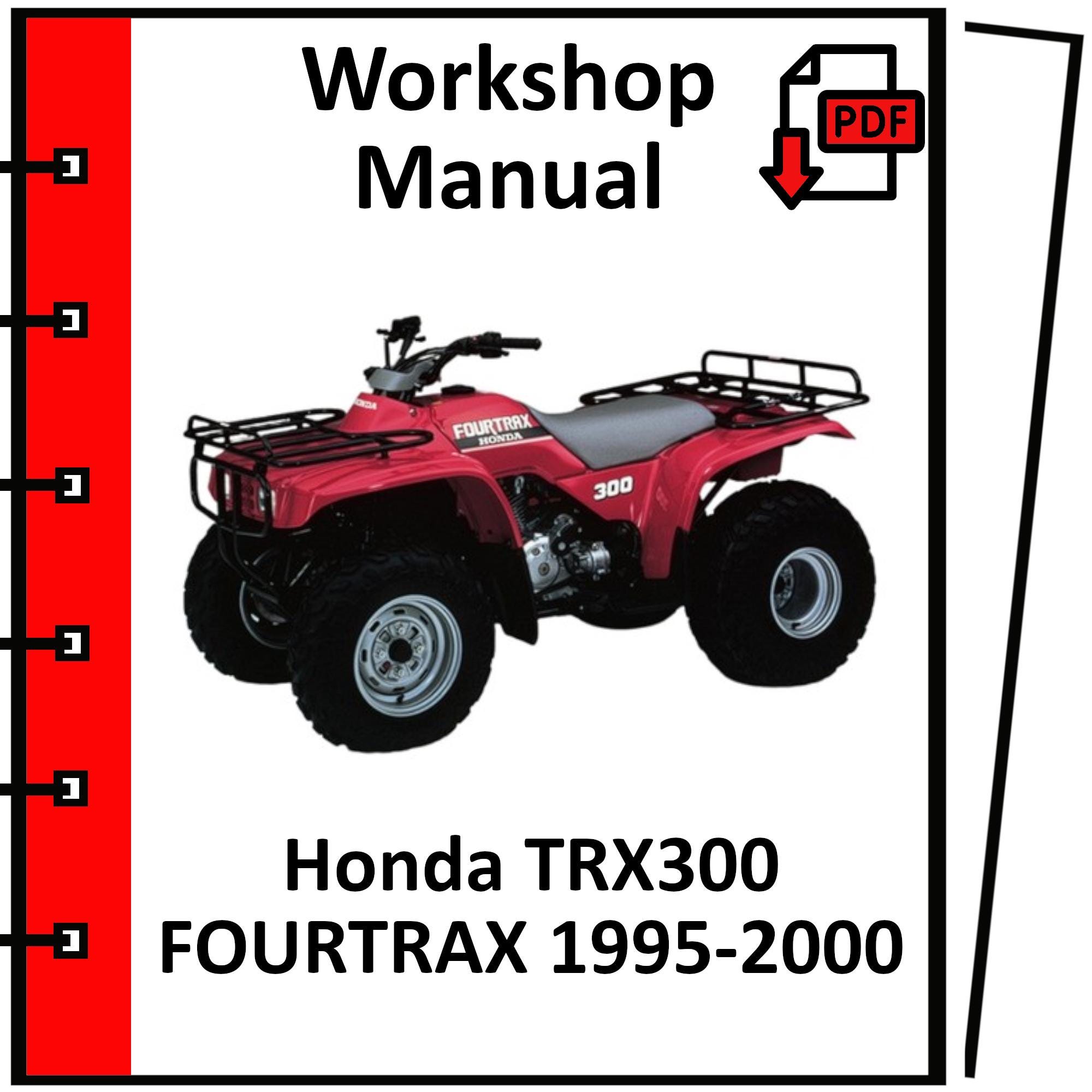 HONDA TRX300 FOUTRAX 1995 1996 1997 1998 1999 2000 Service Repair
