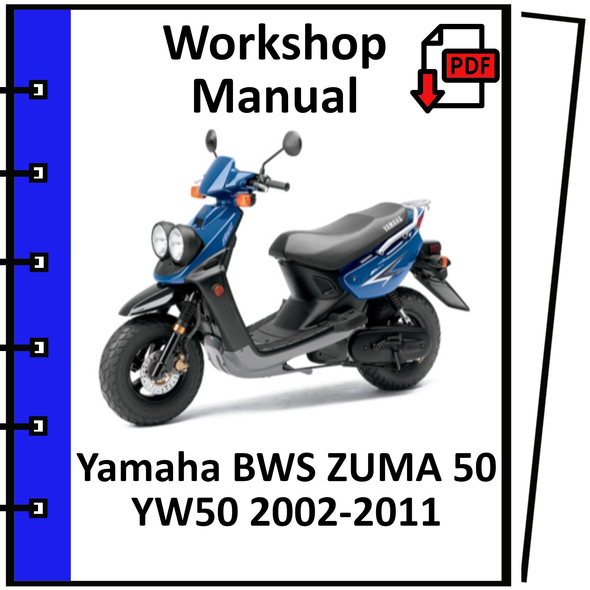 YAMAHA BWS ZUMA 50 YW50 2002 2003 2004 2005 2006 2007 2008 2009