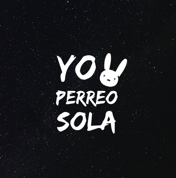 YO PERREO SOLA decal sticker Etsy