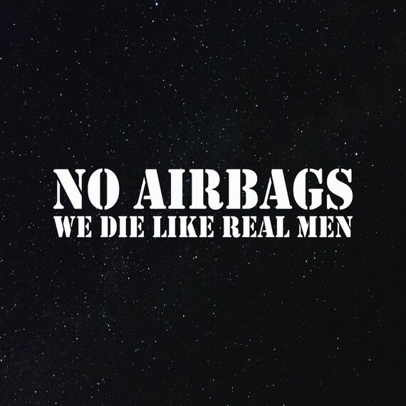 NO AIRBAGS Vinyl Decal / Sticker Car Window sticker die cut Etsy