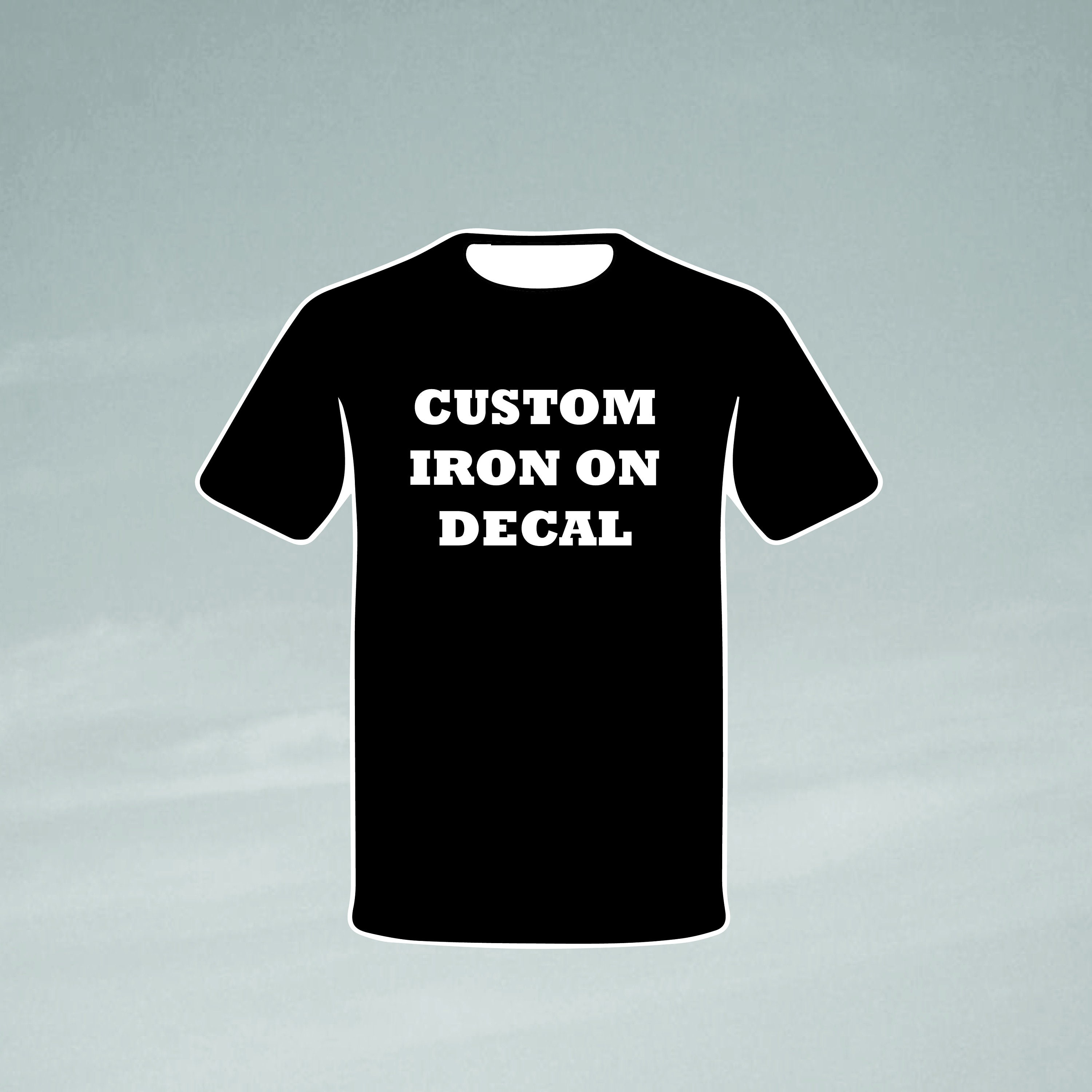 Custom Iron On Vinyl Decals For TShirts DECAL ONLY Etsy