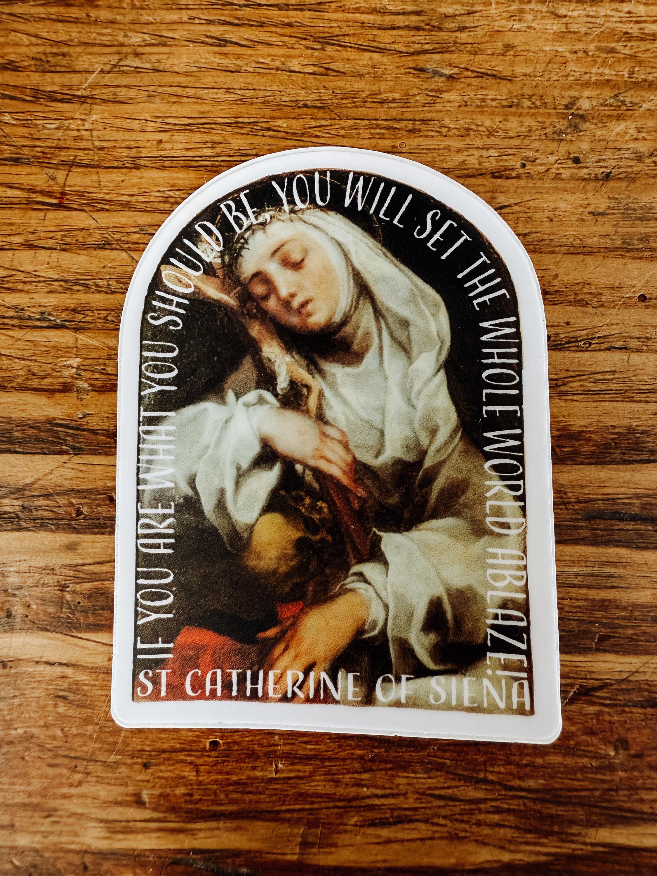 Saint Catherine of Siena Quote Sticker/decal “if You Are What You ...