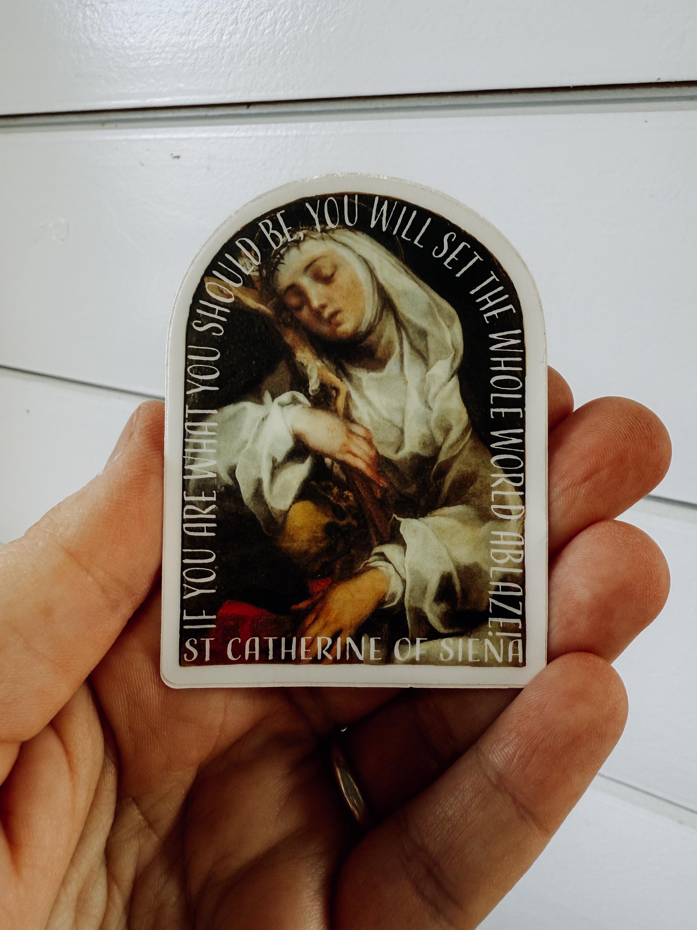 Saint Catherine of Siena Quote Sticker/decal “if You Are What You ...