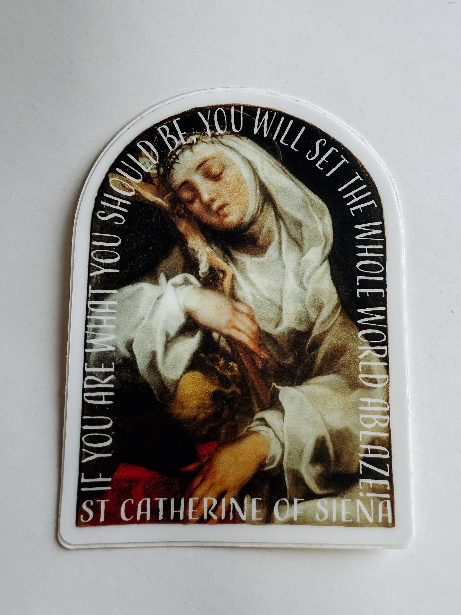 Saint Catherine of Siena Quote Sticker/decal “if You Are What You ...