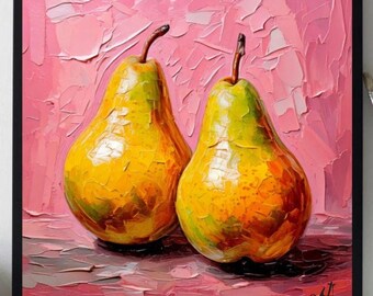 Pear Painting ORIGINAL ART on Canvas Custom Order Textured Oil Artwork Kitchen Wall Decor Impasto Unique Gifts for Her
