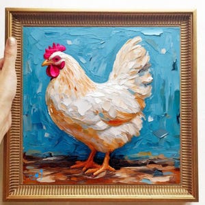 Chicken Painting ORIGINAL ART on Canvas Textured Oil Artwork Animal Wall Decor Impasto Unique Gifts for Her Very Beautiful!