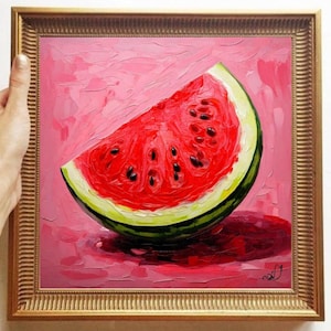 Watermelon Painting ORIGINAL ART on Canvas Custom Order Textured Oil Artwork Kitchen Wall Decor Impasto Unique Gifts for Her