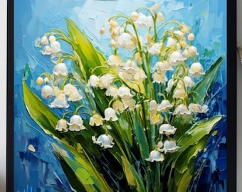 Lilies of the valley Painting ORIGINAL ART on Canvas Textured Oil Artwork Custom Order Impasto Personalized gifts Very Beautiful!