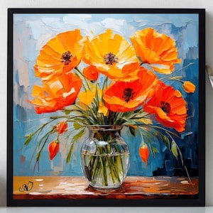 California Poppy Painting ORIGINAL ART on Canvas Custom Order Textured Oil Artwork  Impasto Unique Gifts for Her Very Beautiful!