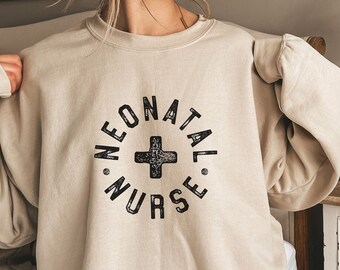 Neonatal Nurse Sweatshirt, NICU Sweatshirt, Nurse Sweater, Nurse Gift, Neonatal Intensive Care Nurse Shirt