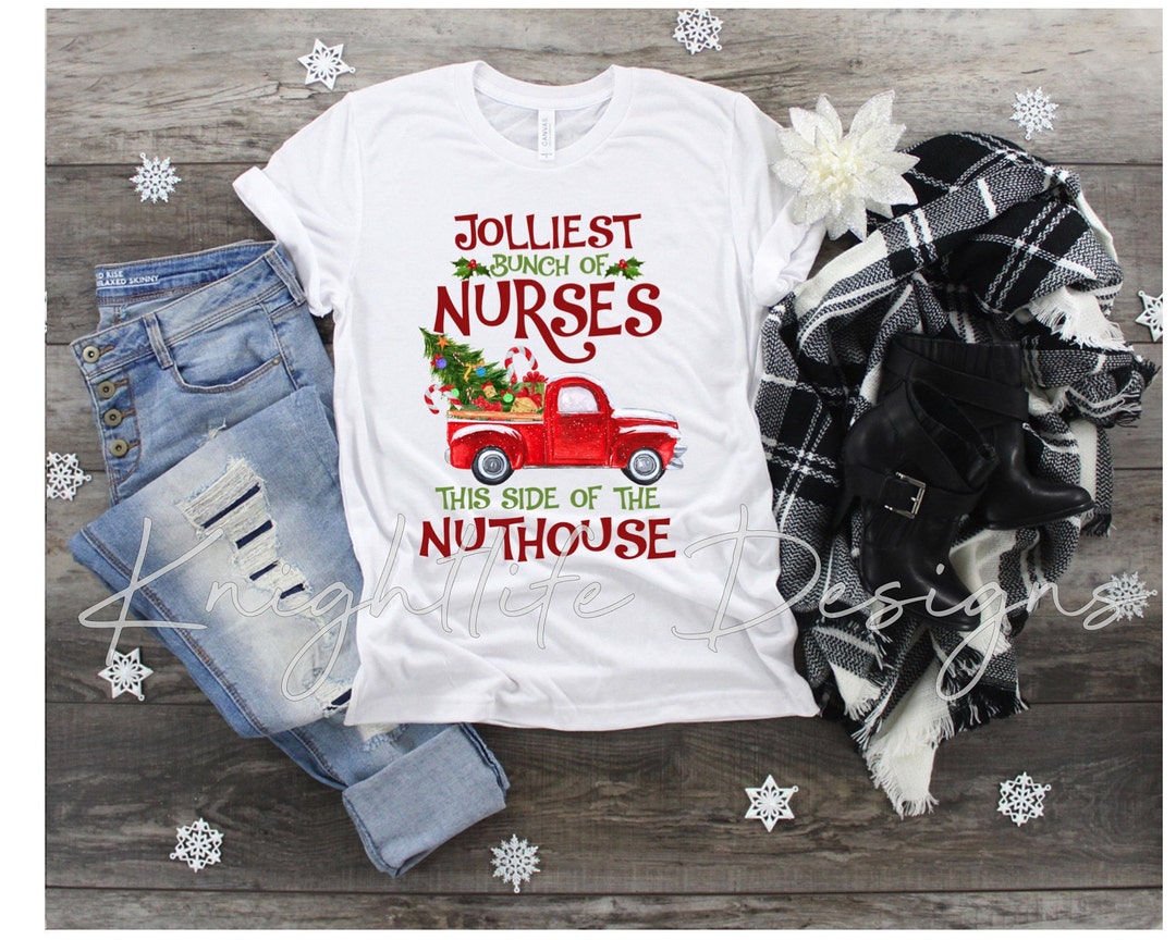 Jolliest Bunch of Nurses This Side of the Nuthouse - Etsy
