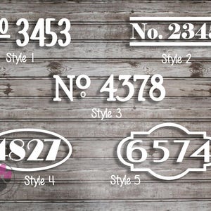 May include: White house number signs in various styles against a wood-grain background. Styles include rectangular, oval, and shaped designs, each displaying a different number. The numbers are in a clean, modern font, with the text "Style" and a number below each sign.