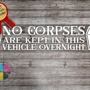 No Corpses Sticker: Humorous Halloween Goth Decal