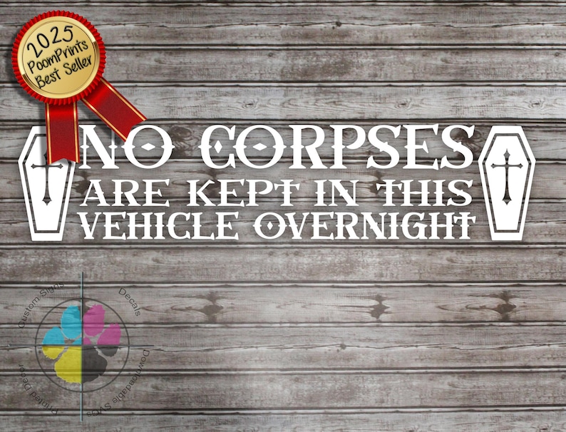 Pegatina "No Corpses": Calcomanía gótica humorística de Halloween