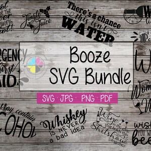 Booze Svgs Alcohol Digital Files Booze Bundles Wine Downloadable Files ...