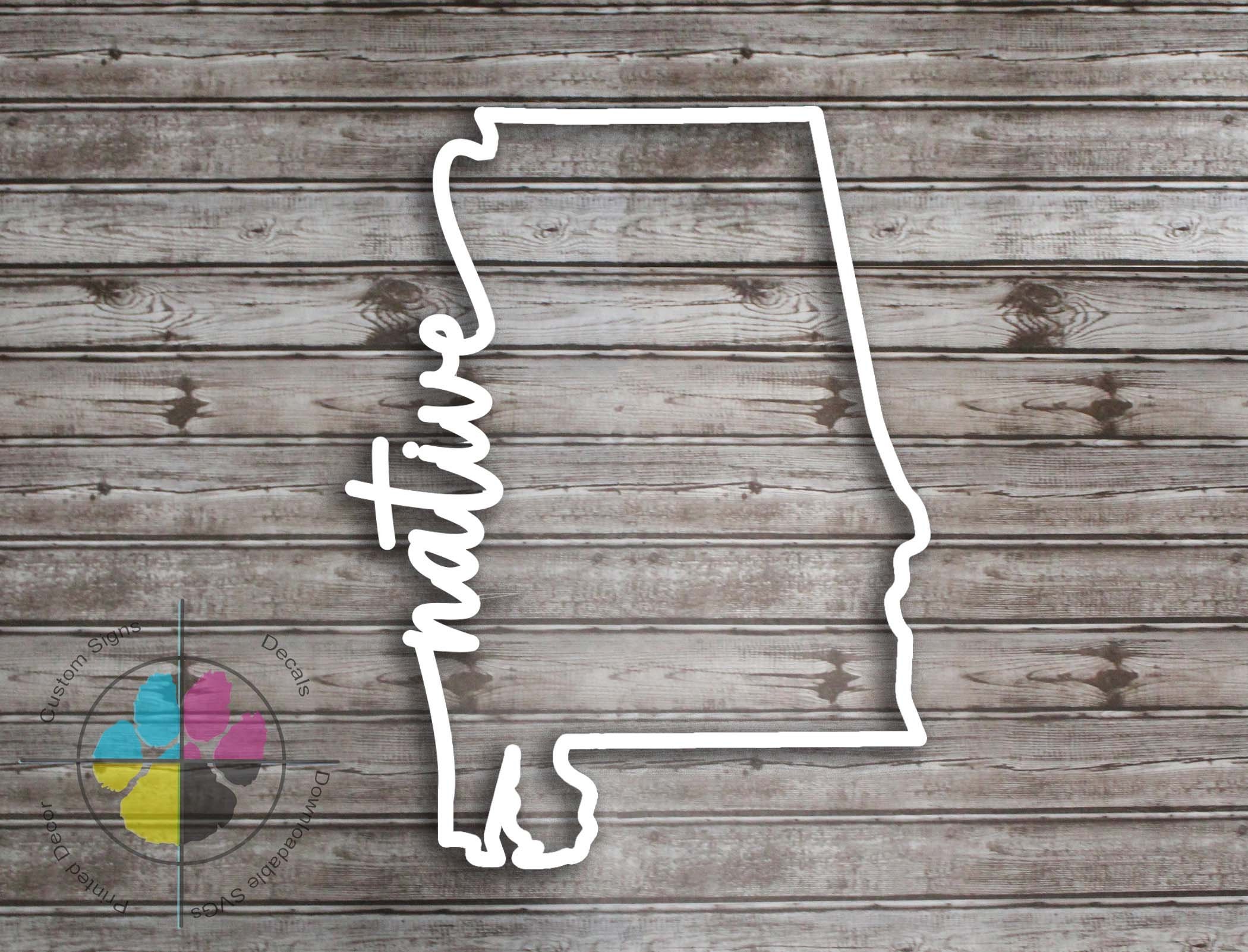 Alabama Native Decal; Native State decal; Home State Decal; Tide State Bumper Sticker