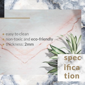 May include: A white marble background with a green plant and a white square with the text "specification" in gold lettering. The text "easy to clean", "non-toxic and eco-friendly", and "thickness: 2mm" is written in gold lettering on the marble background.