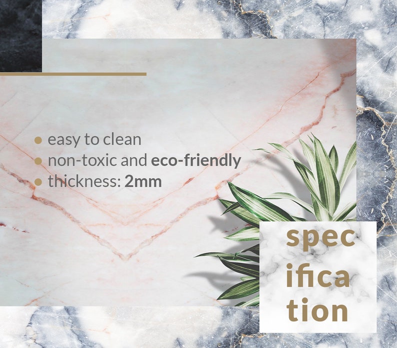 May include: A white marble background with a green plant and a white square with the text "specification" in gold lettering. The text "easy to clean", "non-toxic and eco-friendly", and "thickness: 2mm" is written in gold lettering on the marble background.