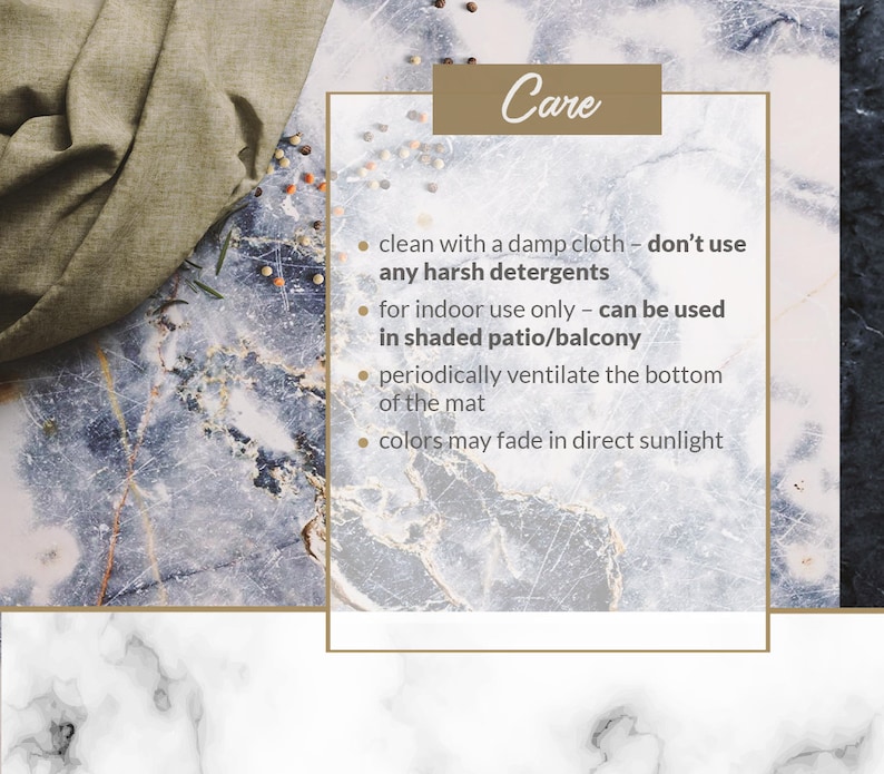 May include: Care instructions for a decorative mat. Clean with a damp cloth, do not use harsh detergents. For indoor use only, can be used in a shaded patio or balcony. Periodically ventilate the bottom of the mat. Colors may fade in direct sunlight.