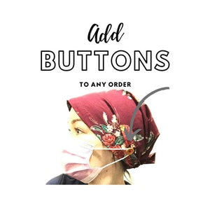 Add Buttons to Any CareKap Order . Optional Mask Attachment