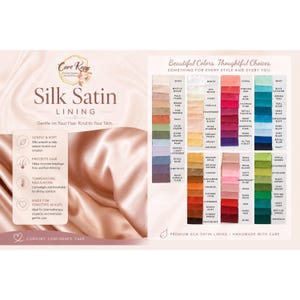 May include: A product display for silk satin lining, featuring a soft, pinkish-beige fabric. The image includes text highlighting the product's gentle, hair-protecting, and temperature-regulating qualities. A color chart showcases various shades.