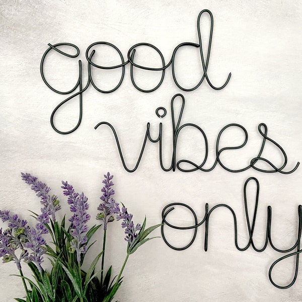 Good Vibes Only Sign, Wire Word Wall Mount, Bedroom Wall Decor for Teen Girl, Wire Word Wall Art, Wire Script Art, Positive Quotes