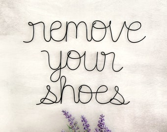 Remove Your Shoes Wire Wall Art: Metal Entrance Sign