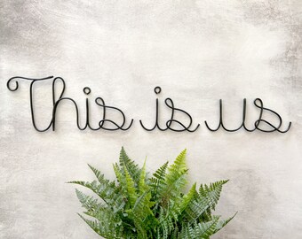 This Is Us Sign, Wire Word Art, Family Sign, Family Room Decor, Gallery Wall Decor, Dining Room Decor, Gift For Her Anniversary