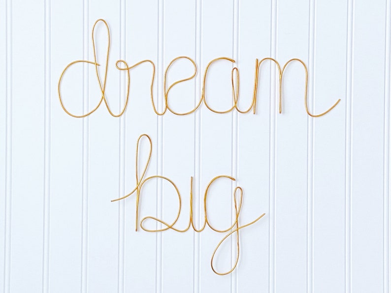 Dream Big Wire Sign Wire Word Wall Art Wire Script Art Etsy