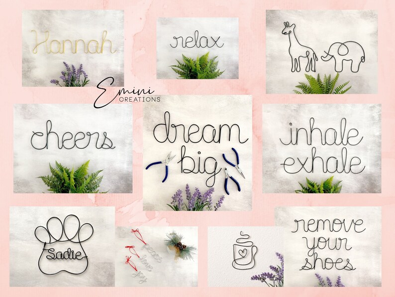 May include: A collage of wire art pieces, including names, words, and animal silhouettes. The words include "Hannah", "relax", "cheers", "dream big", "inhale exhale", "remove your shoes", and "I love you". The animal silhouettes include a giraffe and an elephant. The wire art is displayed on a pink background.