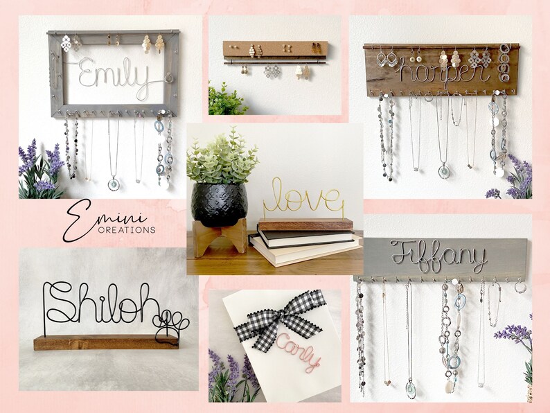 May include: A collage of six images showcasing personalized jewelry organizers. Each organizer features a different name, such as "Emily", "Harper", "Shiloh", "Tiffany", and "Carly". The organizers are made of wood and metal and are designed to hold necklaces, earrings, and bracelets. The organizers are a great way to keep jewelry organized and displayed.