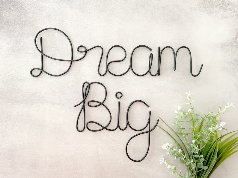 Dream Big Wire Sign Wire Word Wall Art Wire Script Art Etsy