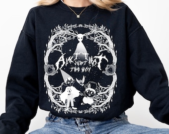 Ain&#39;t That Just The Way - Vintage Wash OTGW Sweatshirt