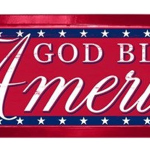 God Bless America Sign, July 4th sign, independence day sign, Tin Sign, Outdoor sign, Wreath Center, Wreath attachment, Wreath supply