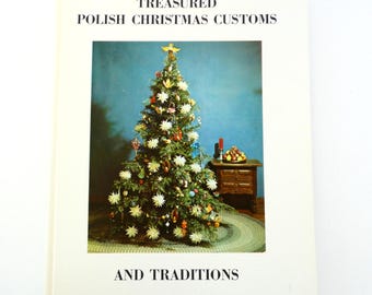 Précieuses coutumes et traditions de Noël polonaises Éditions Polaine HC DJ 1972